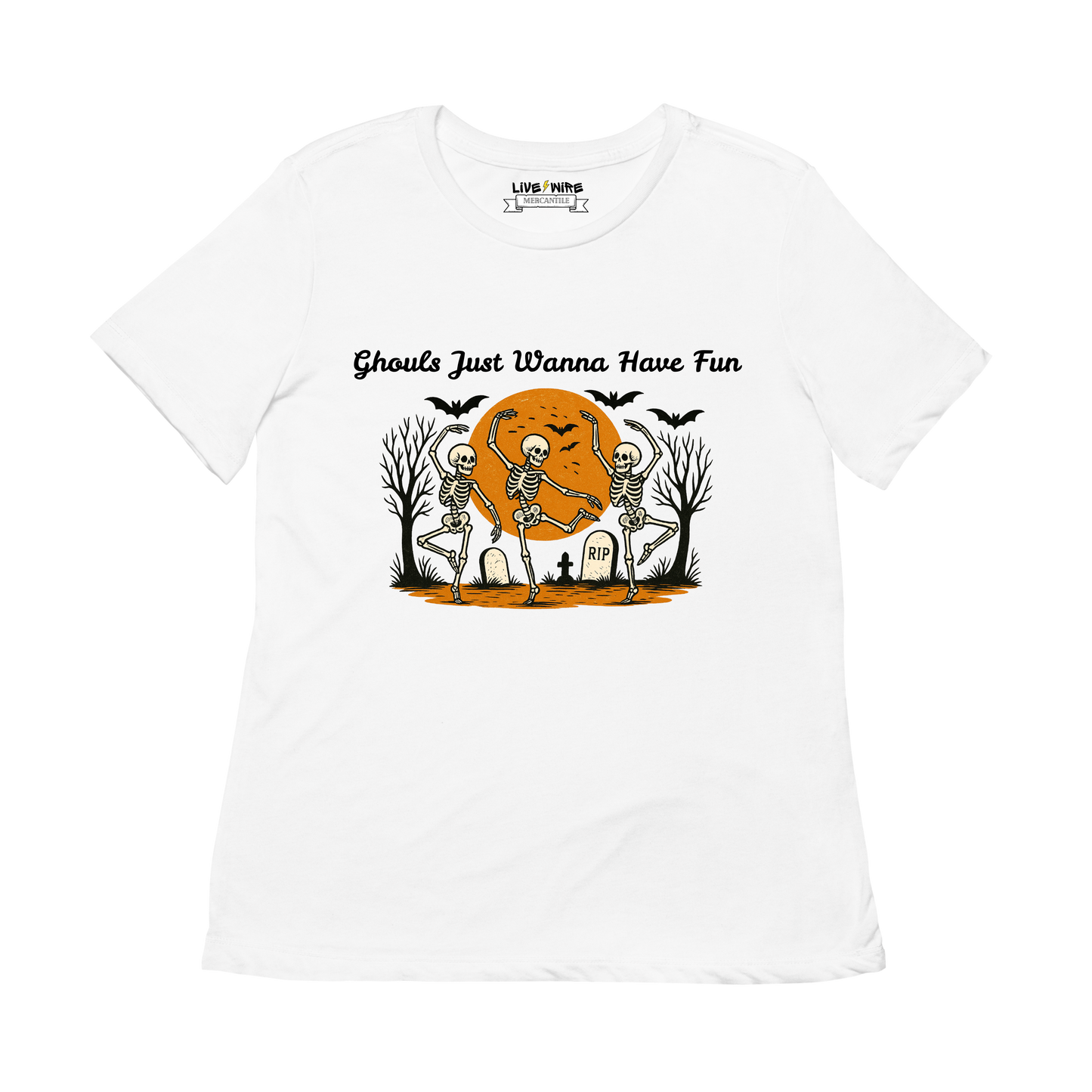 Ghouls Just Wanna Have Fun Skeleton Tee