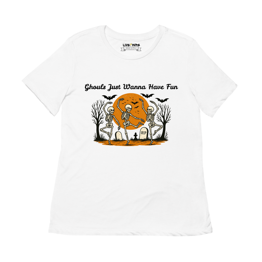 Ghouls Just Wanna Have Fun Skeleton Tee