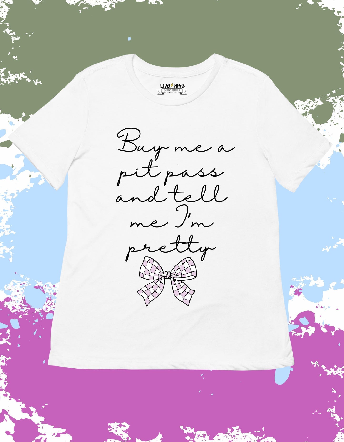 Buy Me a Pit Pass Shirt • Your Choice: Tee/Tank/Crop/Sweatshirt
