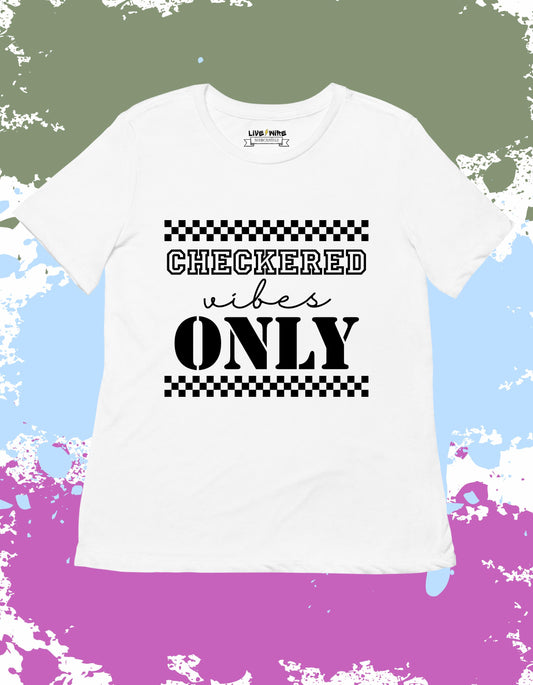 Checkered Vibes Only Shirt • Your Choice: Tee/Tank/Crop/Sweatshirt